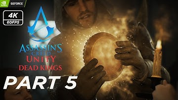 Assassins Creed Unity | Dead Kings | Gameplay Walkthrough | Part 5 | No Commentary