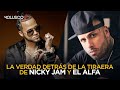 La VERDAD detrás de la supuesta TIRAERA entre NICKY JAM y EL ALFA