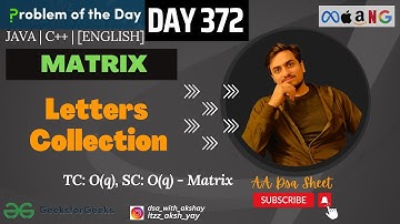 D-372 Letters Collection | Matrix |GFG POTD| GeeksForGeeks Problem Of the Day