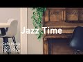 Jazz time coffee time jazz music  relaxing jazz  bossa nova playlist for work study at home