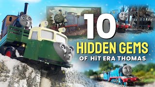 10 Hidden Gems of HiT Era Thomas