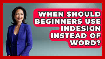 When Should Beginners Use InDesign Instead of Word? | Design Tool Unlocked News