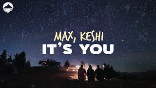 MAX - IT'S YOU (feat. keshi) | Lyrics