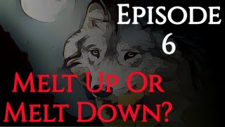Episode 6: Long Term Market Analysis Melt Up Or Melt Down #SPY #SPX #VIX #UVXY