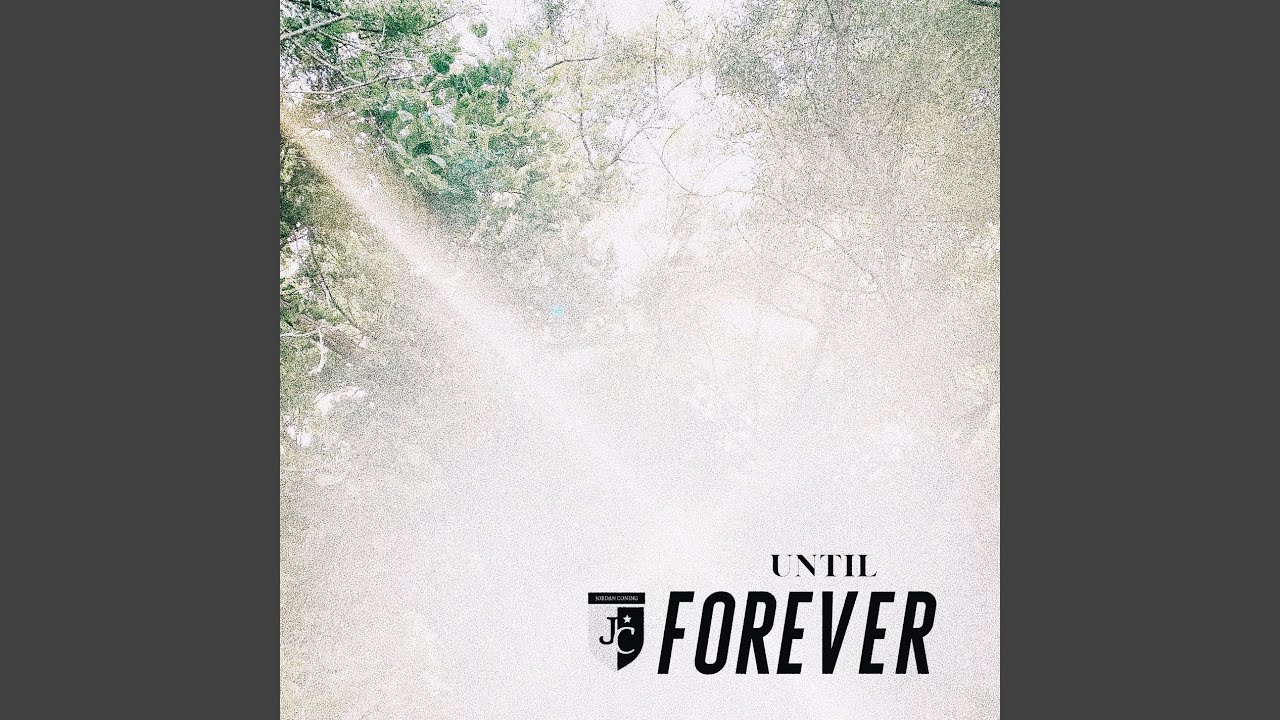 Obejrzyj Until Forever w YouTube Obejrzyj Until Forever w YouTube