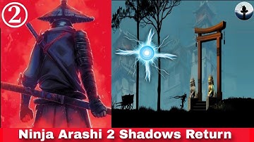 Ninja Arashi 2: Shadow’s Return – Level 2 Full Gameplay (Android/iOS)