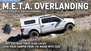 TRUCK CAMPER is the META to OVERLANDING.  LOCK THEM from the INSIDE with this DIY “SLIDE LOCK” MOD!