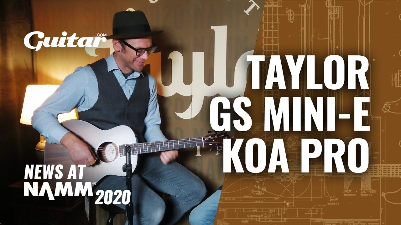 Namm Demo Taylor S New Gs Mini E Koa Plus Is A Short Scale Guitar That Doesn T Make Apologies Guitar Com All Things Guitar