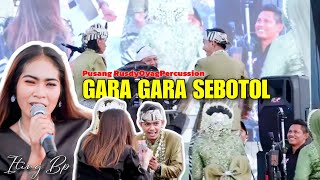 GARA GARA SEBOTOL - ITING | PUSANG RUSDY OYAG PERCUSSION #HAJATANABIELJATNIKA