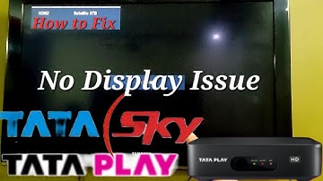 Tata Sky HD Setup Box No Display | Tata Play HD Setup Box No Display | How to fix❓️