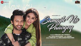 Samajh Na Paaogey - Stebin Ben & Heli Daruwala | Anjjan Bhattacharya | Kumaar | Zee Music Originals
