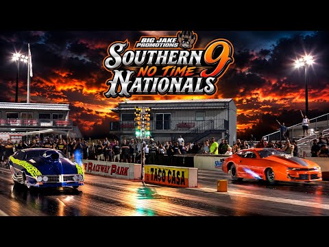 SOUTHERN N/T NATIONALS 9 🔥 GRUDGE RACING WAS CRAZY!!!