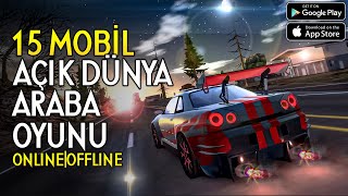 Açık Dünya Mobil Araba Oyunları Multiplayer/Online/Offline TOP 15 (Mobil Yarış Oyunları) Android-iOS screenshot 2