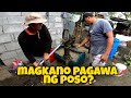 PAG GAWA NG POSO