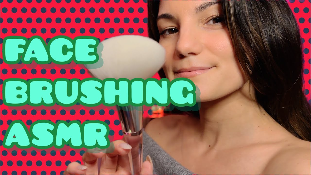 Face Brushing ASMR ( No Talking ) YouTube