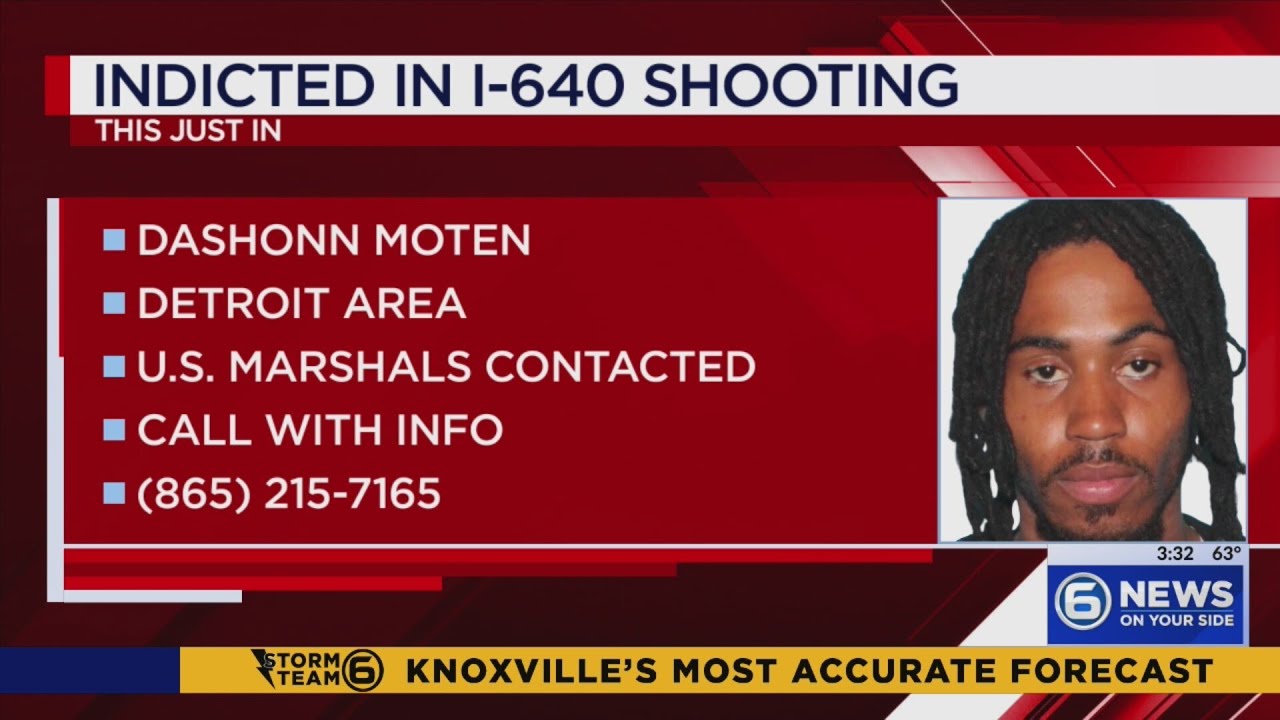 Knoxville Police identify suspect indicted in deadly I-640 shooting ...
