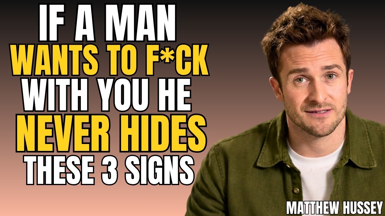 REVEALED: If a Man Wants INTIMACY With You, He Never Hides These 3 Signs | Matthew Hussey Style