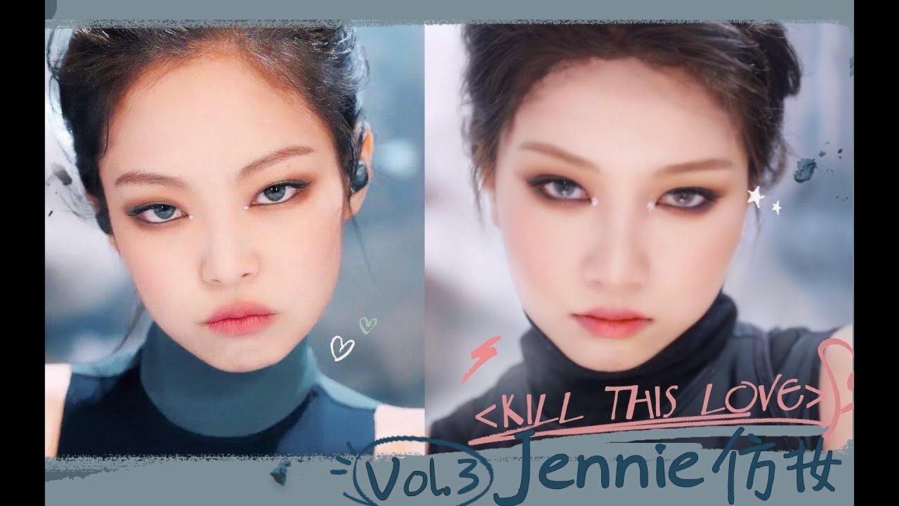 black pink《kill this love》Jennie Makeup - YouTube