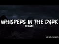 Skillet Whispers In The Dark Lyrics Letra 