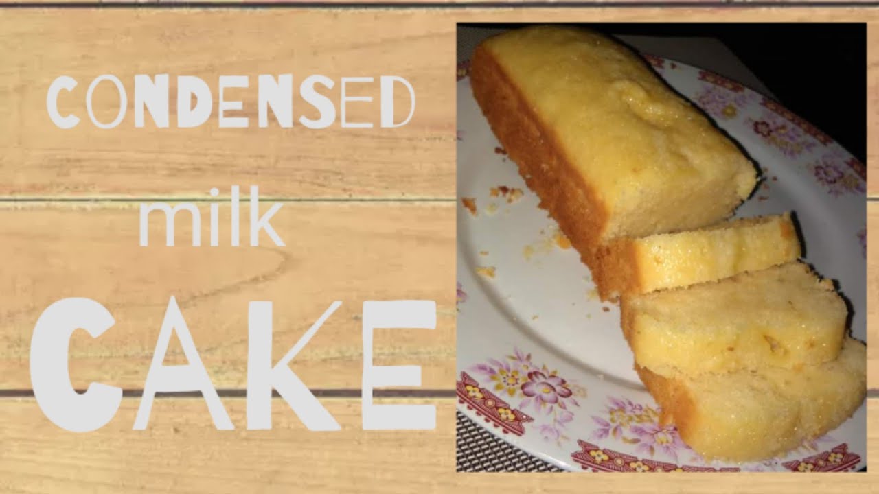 Condensed milk cake without butter no oven YouTube