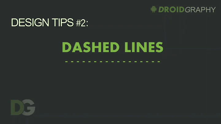 Dashed Lines in Android Layout - DroidGraphy Design Tips #2