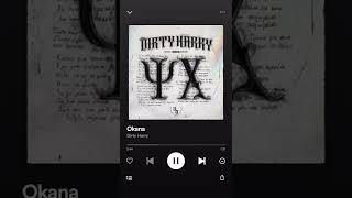 Dirty Harry Okana