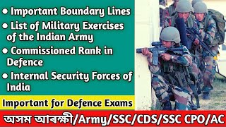 Indian Defence | Boundary Lines | List of Joint Military Exercises | Internal Security of India