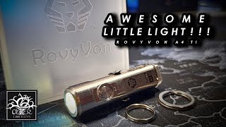 Rovyvon A4 Ti G4 - Awesome Little Light!!