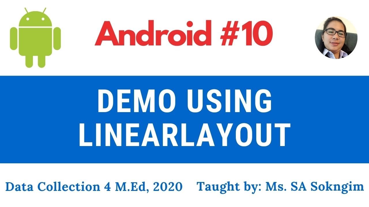 10. Demo Using LinearLayout - YouTube