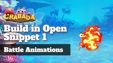 Crabada - Battle Animation Test [Build in Open Snippet 1]