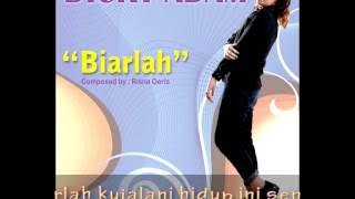 DICKY ADAM - Biarlah (Lyrics Video)