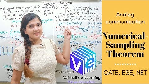 L 69 | Numerical on Sampling Theorem | Sampling & Reconstruction | Communication System | GATE ESE