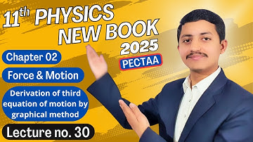 Derivation of Third Equation of Motion by Graphical Method |Physics class 11 chapter 2 new book