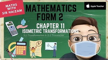 Form 2 Chapter 11 Isometric Transformations PART 1 #mrsmchannel