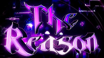 [4K] THE REASON | FULL LEVEL Showcase (Upcoming Hard Demon) | Geometry Dash