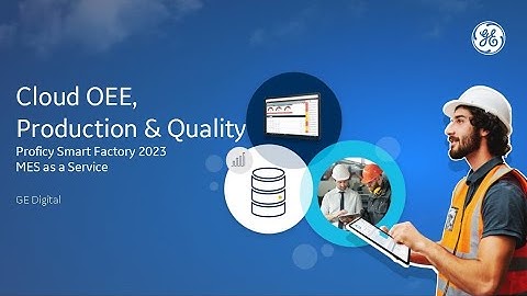 Cloud OEE, Production Management & Quality