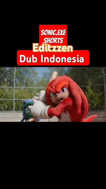 Sonic:ga gitu juga jan***🗿😑@Editz_sans_on_fnaf #sonicexe#sonicmovie2#dubindo