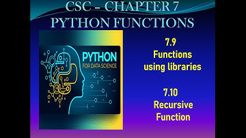 12TH - CSC - CHAPTER 7 - PYTHON FUNCTIONS - PART 4 [ 7.9 & 7.10 ]