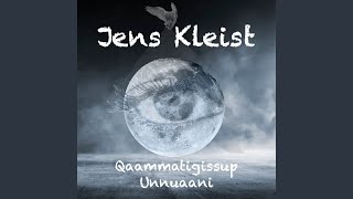 Miniatura de vídeo de "Jens Kleist - Qaammatigissup Unnuaani"