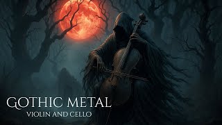 Gothic Metal x Violin & Cello - The Crying Soul Beneath the Blood Moon