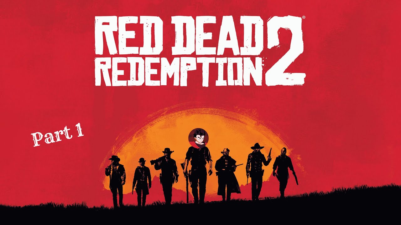 First time playing Red Dead Redemption 2! Part 1 of being a outlaw ...
