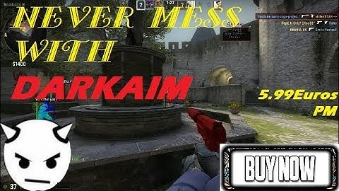 CSGO : Never Mess With DARKAIM | 1080p | Csgo HAcking