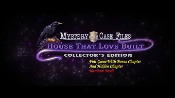 Mystery Case Files House That Love Built Collector’s Edition | Hardcore | Walkthrough, Speedrun