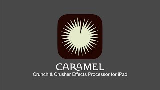 Introducing Caramel - Crunch & Crusher Effect for iPad screenshot 1