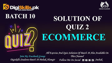 Digiskills: E Commerce Quiz 2 Solution Batch 10 2021 || E Commerce Quiz 2 || Batch 10