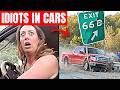 Certified Idiots in Cars | INSTANT REGRET | Part 4