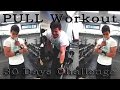 Pull workout and 30 days pushup challenge