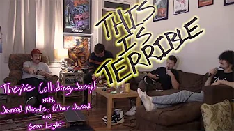 They're Colliding, Jarr-y!