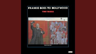 Video thumbnail of "Frankie Goes To Hollywood - Two Tribes (Annihilation)"