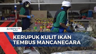 Kerupuk Kulit Ikan Patin Tembus Pasar Mancanegara
